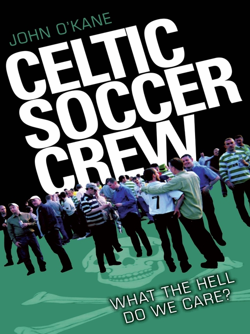 Title details for Celtic Soccer Crew by John O'Kane - Available